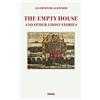 Intra S.r.l.s. The Empty House and Other Ghost Stories