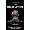 John Murray Press The Bezos Letters: 14 Principles to Grow Your Business Like Amazon