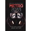 Gollancz Metro 2033: The cult international bestseller and inspiration behind the METRO video game franchise