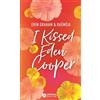 ADDICTIVES I Kissed Eden Cooper