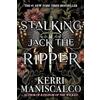 LITTLE, BROWN Stalking Jack the Ripper: 1