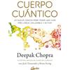 Gaia Ediciones Cuerpo cuántico: La nueva ciencia para tener una vida más larga, saludable y activa