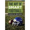 SCBB Press The Art of Smart Football