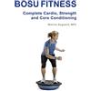 Aagaard Bosu Fitness - Complete Cardio, Strength and Core Conditioning [Lingua inglese]