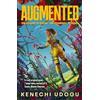 Faber & Faber Augmented: A thrilling YA sci-fi packed with romance and rebellion for fans of Uglies and Iron Widow