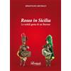 Lombardo Edizioni Rosso in Sicilia. Le nobili gesta di un Barone