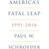 Verso Books America's Fatal Leap: 1991-2016