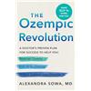 Harvest The Ozempic Revolution: A Doctor's Proven Plan for Success to Help You Reverse Obesity, End Yo-Yo Dieting, and Protect Yourself from Disease