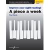 Faber Music Improve your sight-reading! A piece a week Piano Grades 7-8