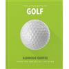 Orange Hippo Little Book of Golf: Great Quotes Straight Down the Middle: Glorious Quotes from the Greats of the Game