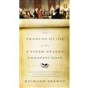 Penguin The Penguin Guide to the United States Constitution: A Fully Annotated Declaration of Independence, U.S. Constitution and Amendments, and Selections from The Federalist Papers