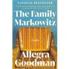Dial Press Trade Paperback The Family Markowitz: Fiction