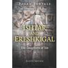 Moon Books Pagan Portals Ishtar and Ereshkigal: The Daughters of Sin