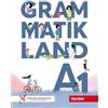 Hueber Grammatikland. Übungsgrammatik A1. Per la Scuola elementare. Con File audio per il download: Übungsgrammatik für Kinder und Jugendliche mit MP3-Download