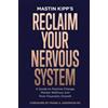 Hay House UK Ltd Reclaim Your Nervous System: A Guide to Positive Change, Mental Wellness, and Post-Traumatic Growth