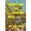 Dial Press Trade Paperback Instructions for Traveling West: Poems