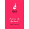 Headline Eternal Promise Me Sunshine : A heartwarming, slow-burn romance: A warm and emotional romance that will tug on your heartstrings