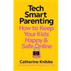 Vermilion Tech-Smart Parenting: How to keep your kids happy and safe online