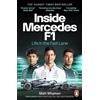 Penguin Inside Mercedes F1 : Life in the Fast Lane of Formula One: The exclusive, must-read story of one of the most successful Formula 1 Teams