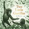 Hodder & Stoughton Two Little Gorillas
