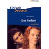 SCHÖNINGH VERLAG IM WESTERMANN SCHULBUCH Das Parfum. EinFach Deutsch ...verstehen: Das Parfum