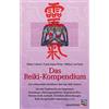 Windpferd Verlagsges. mbH Das Reiki-Kompendium: Ein umfassendes Handbuch über das Reiki-System. Von der Tradition bis zur Gegenwart: Grundlagen, Übertragungslinien, ... Reiki als spiritueller Lebensweg u.v.m
