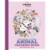 Lonely Planet Kids The World's Cutest Animal Colouring Book: Colour 22 Adorable Creatures | Create Bold & Beautiful Combinations | Mindful & Relaxing Kids Activity
