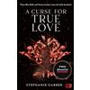 cbj A Curse for True Love: Das fulminante Finale der romantischen Fantasy-Bestsellerserie. TikTok made me buy it.: 3