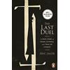 Arrow The Last Duel: Now a major film starring Matt Damon, Adam Driver and Jodie Comer