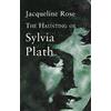 Virago Press Ltd The Haunting Of Sylvia Plath