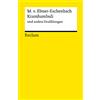 Reclam Philipp Jun. Krambambuli und andere Erzählungen: Ebner-Eschenbach, Marie von - Deutsch-Lektüre, Deutsche Klassiker der Literatur - 14338