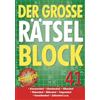 Naumann & Göbel Verlagsg. Der große Rätselblock 41: 300 knifflige Kreuzworträtsel, Schwedenrätsel, Silbenrätsel, Wabenrätsel, Bilderrätsel, Treppenrätsel, Pyramidenrätsel, Zahlenrätsel
