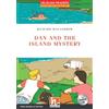 Helbling Dan and the island mystery. Helbling Readers Red Series. Fiction original stories. Registrazione in inglese britannico. Level A2. Con CD-Audio: Helbling Readers Red Series Fiction / Level 3 (A2)