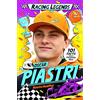 MACMILLAN Racing Legends: Oscar Piastri: 101 Facts about Formula One