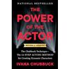 Penguin Publishing Group The Power of the Actor, Revised and Updated: The Chubbuck Technique--The 12-Step Acting Method for Creating Dynamic Characters