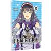 Hayabusa Peter Grill and the Philosopher's Time 15: Die ultimative Harem-Comedy - Der Manga zum Ecchi-Anime-Hit!