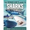North Star Kids The Genius Kid's Guide to Sharks