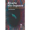 La Caja Books El arte sin órganos: 7