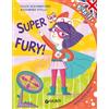 Giunti Psychometrics Super Fury! Ediz. a colori. Con audiolibro
