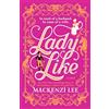 Dial Press Trade Paperback Lady Like: A Novel