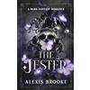 Arcane Passion Press The Jester: A Dark Fantasy Romance