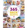 Naumann & Göbel Verlagsg. 365 Backrezepte: Ein köstliches Backrezept für jeden Tag im Jahr. Backbuch mit süßen und herzhaften Rezepten