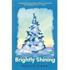 GROVE PRESS UK Brightly Shining: A Service 95/Dua Lipa Book Club Pick