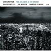 Chris Potter The Dreamer Is the Dream (CD) Album