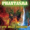 Phantasma Eta Della Macchina (CD)