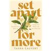 Tasha Calvert Set Apart for More (Tascabile)