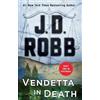 J D Robb Vendetta in Death (Tascabile)
