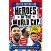 Simon Mugford Soccer Superstars: Heroes of the World Cup Rule (Tascabile)