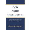 Geoff Kanofski OCD, ADHD, Tourette Syndrome (Tascabile)