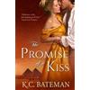 K C Bateman Kate Bateman The Promise Of A Kiss (Tascabile) Regency Novellas